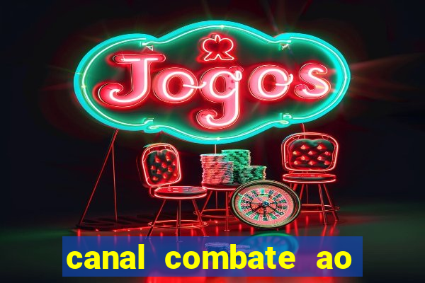 canal combate ao vivo multi canais